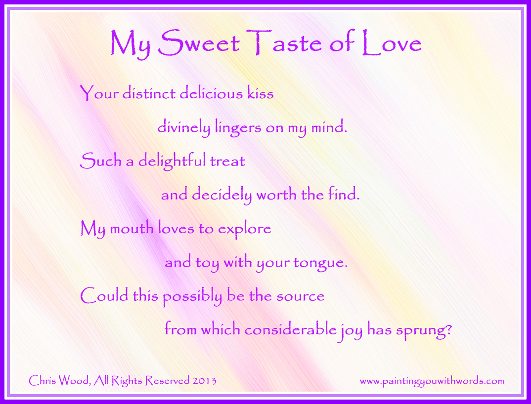 My Sweet Taste of Love | Painting You With Words